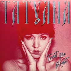 Tatyana - Treat Me Right