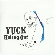 Yuck - Holing Out