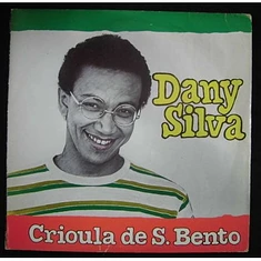 Dany Silva & Bandássanhá - Crioula De S. Bento
