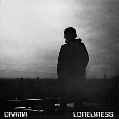 Drama - Loneliness