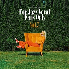 V.A. - For Jazz Vocal Fans Only Volume 7