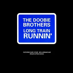 The Doobie Brothers - Long Train Runnin'