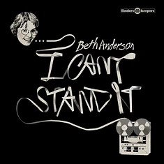 Beth Anderson - I Can't Stand It
