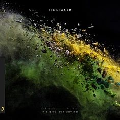 Tinlicker - This Is Not Our Universe Yellow / Black Marbled Vinyl Edition