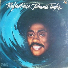 Johnnie Taylor - Reflections