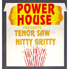 Tenor Saw & Nitty Gritty - Power House Presents Tenor Saw And Nitty Gritty