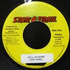 Tony Rebel - Call Jah Name