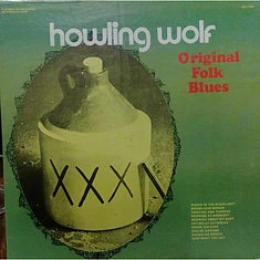 Howlin' Wolf - Original Folk Blues