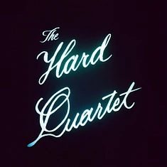 The Hard Quartet - The Hard Quartet Black Vinyl Edition