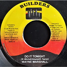 Wayne Marshall / Shane-O - Do It Tonight / War Nuh Good