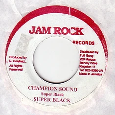 Super Black - Champion Sound