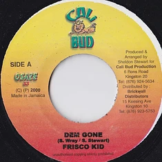 Frisco Kid - Dem Gone