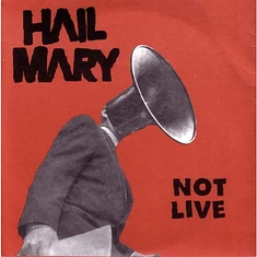 Hail Mary - Not Live