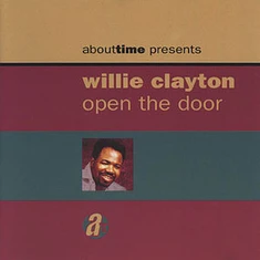 Willie Clayton - Open The Door