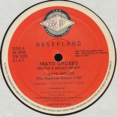 Neverland - Mato Grosso (Musto & Bones Remixes)