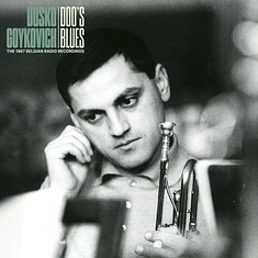 Dusko Goykovich - Doo?S Blues The 1967 Belgian Radio Recordings