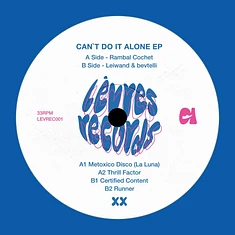 Rambal Cochet, Leiwand & bevtelli - Can’t Do It Alone EP