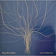 Lasse Matthiessen - When We Collided