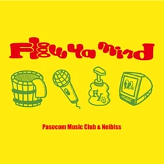 Neibiss X Pasocom Music Club - Flow Ya Mind