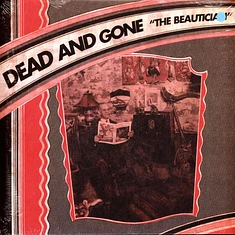 Dead And Gone - The Beautician Silver Vinyl Edition