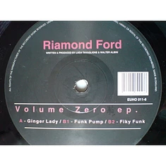 Raimond Ford - Volume Zero EP