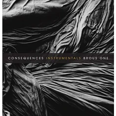 Brous One - Consequences Instrumentals