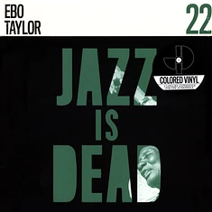 Ebo Taylor, Adrian Younge & Ali Shaheed Muhammad - Jazz Is Dead 22: Ebo Taylor Green Vinyl Edition