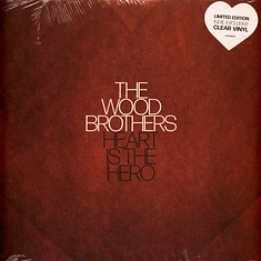 Wood Brothers - Heart Is The Hero