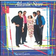 Atlantic Starr - Secret Lovers...The Best Of Atlantic Starr