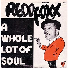 Redd Foxx - A Whole Lot Of Soul