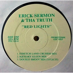 Erick Sermon & Tha Truth! / Triple D & Channel One - Red Lights