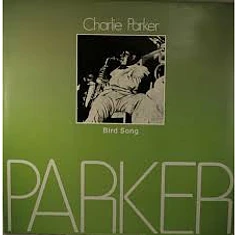 Charlie Parker - Bird Song