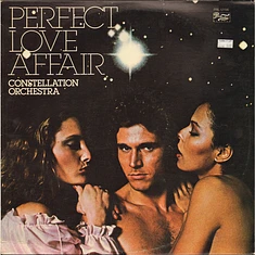 Constellation Orchestra - Perfect Love Affair