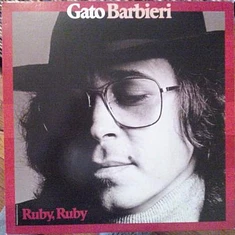 Gato Barbieri - Ruby, Ruby