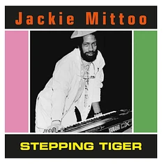 Jackie Mittoo - Stepping Tiger