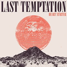 Last Temptation - Heart Starter /Crystal Clear Vinyl