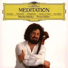 Mischa Maisky & Pavel Gililov - Meditation