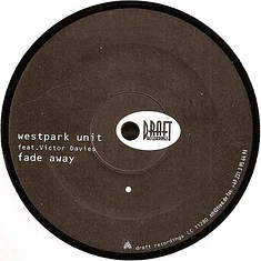 Westpark Unit Feat. Victor Davies - Fade Away