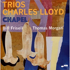 Charles Lloyd - Trios: Chapel