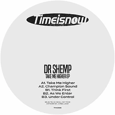 Dr Shemp - Take Me Higher EP