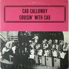 Cab Calloway And His Orchestra - Cruisin' With Cab