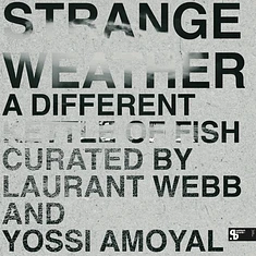 Laurant Webb / Yossi Amoyal - Strange Weather: A Different Kettle Of Fish