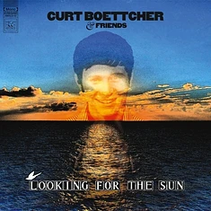 Curt & Friends Boettcher - Looking For The Sun