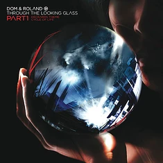 Dom & Roland - Through The Looking Glass Part 1