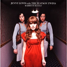 Jenny Lewis & The Watson Twins - Rabbit Fur Coat