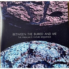 Between The Buried And Me - The Parallax II: Future Sequence