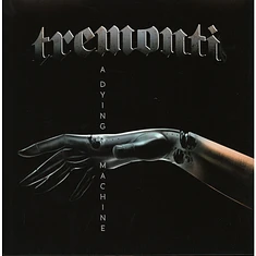 Tremonti - A Dying Machine