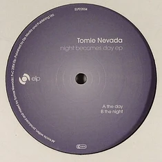 Tomie Nevada - Night Becomes Day EP