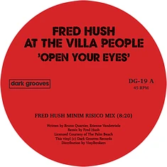 Fred Hush, At The Villa People - Open Your Eyes White Vinyl Edition