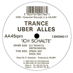 Trance Uber Alles - Ich Schalte